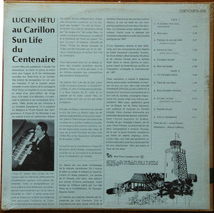 Lucien Hétu - Au Carillon Sun Life Du Centenaire Vinyl Record