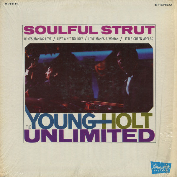 Young Holt Unlimited - Soulful Strut - 1968