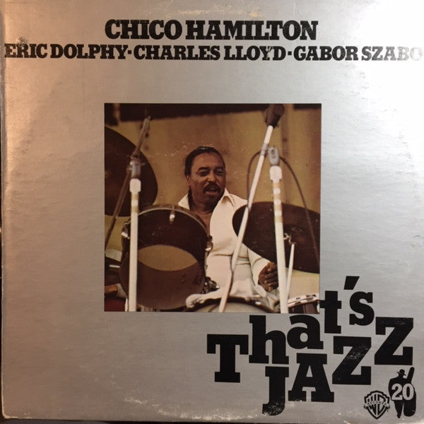 Chico Hamilton, Eric Dolphy, Charles Lloyd, Gabor Szabo - Chico Hamilton - 1976