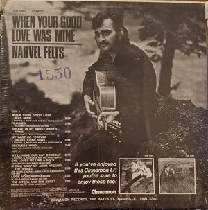 Narvel Felts - When Your Good Love Was Mine