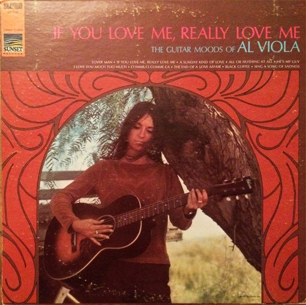 Al Viola - If You Love Me, Really Love Me - The Guitar Moods Of Al Viola Vinyl Record