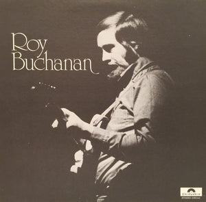Roy Buchanan - Roy Buchanan - 1972