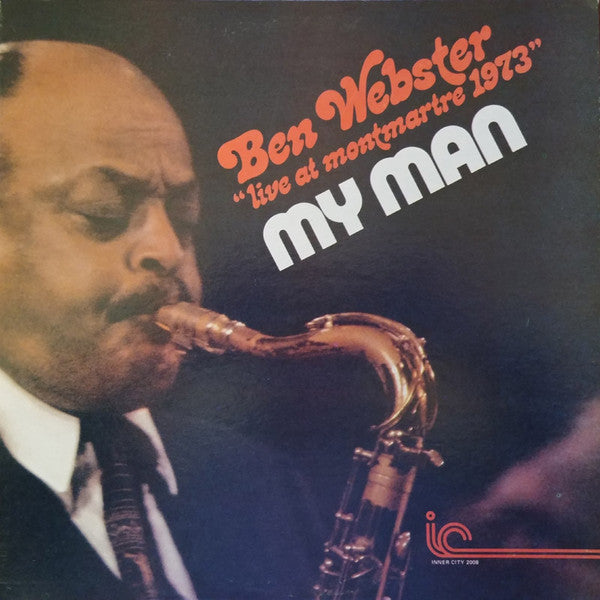 Ben Webster - My Man - Live At Montmartre 1973 - 1976