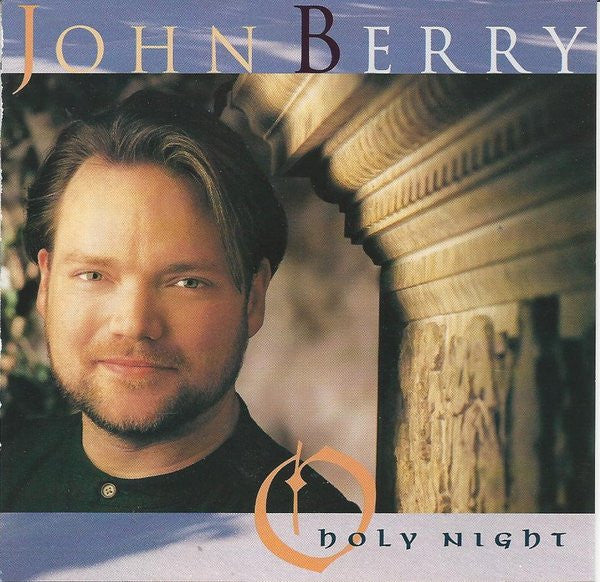 John Berry - O Holy Night (CD) - 1995