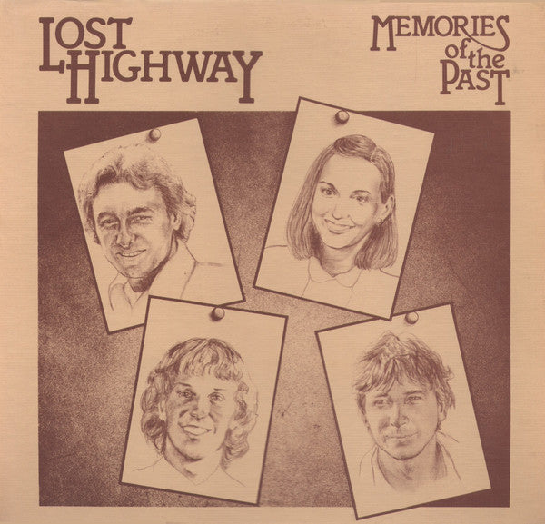Lost Highway - Memories Of The Past - 1981