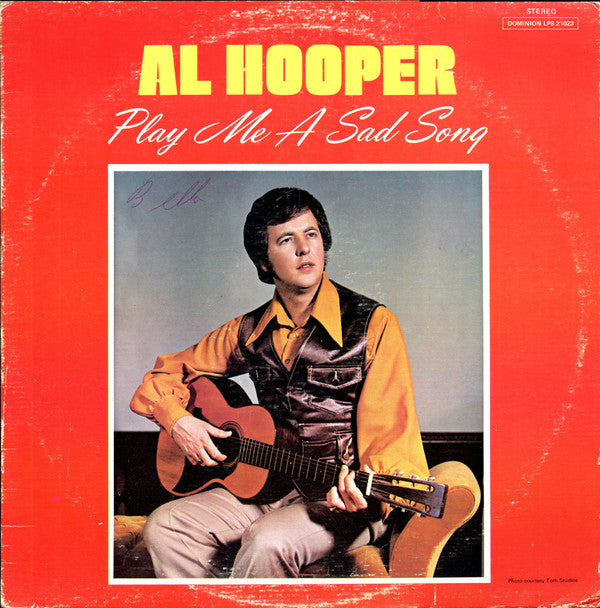 Al Hooper - Play Me A Sad Song