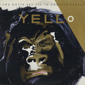 Yello - You Gotta Say Yes To Another Excess - 1983