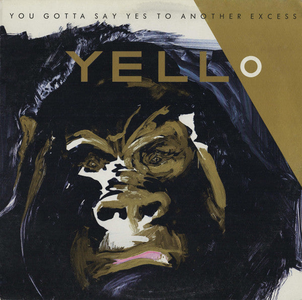 Yello - You Gotta Say Yes To Another Excess - 1983