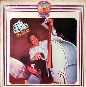 Ray Campi & His Rockabilly Rebels - Gone Gone Gone! - 1981