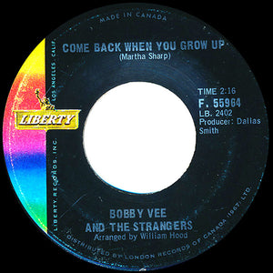 Bobby Vee And Strangers (17), The - Come Back When You Grow Up / Swahili Serenade - 1967