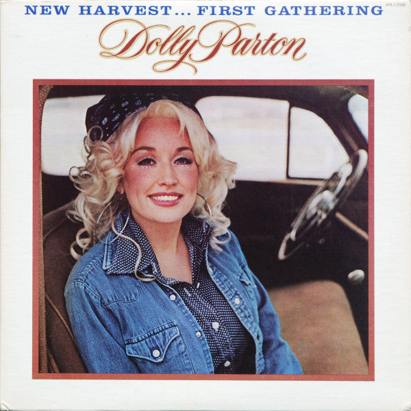 Dolly Parton - New Harvest ... First Gathering