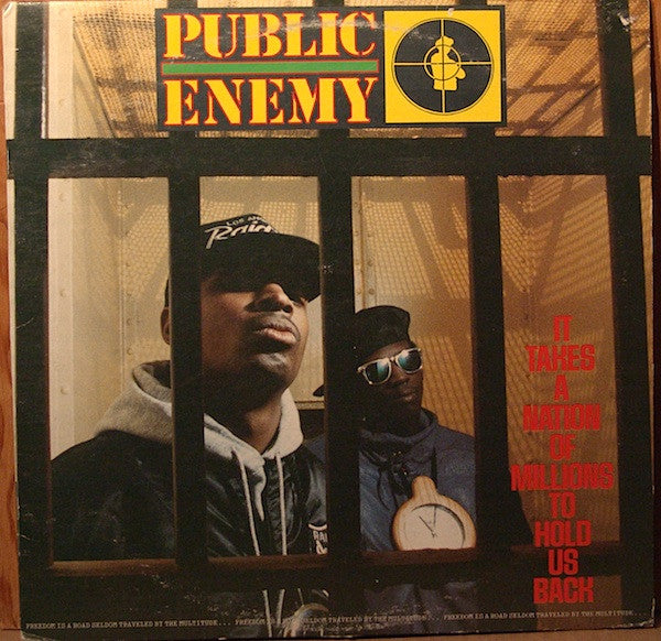 Public Enemy - It Takes A Nation Of Millions To Hold Us Back - 1988