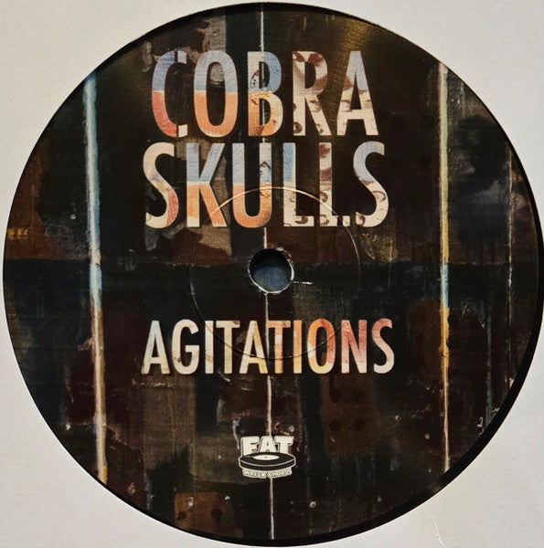 Cobra Skulls - Agitations - 2011