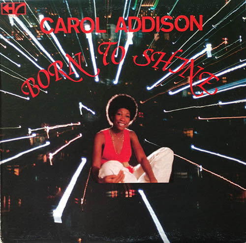 Carol Addison - Born To Shine - 1976