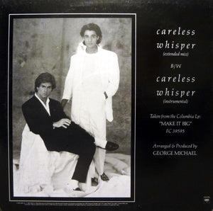 Wham! Featuring George Michael - Careless Whisper - 1985