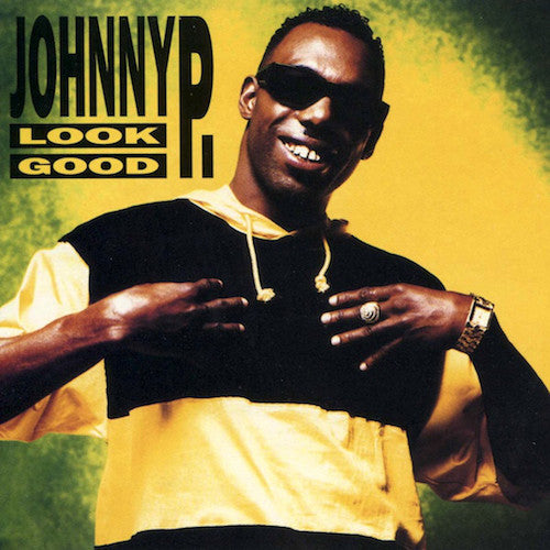 Johnny P - Look Good
