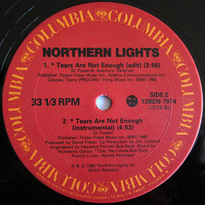 Northern Lights - Tears Are Not Enough - 1985