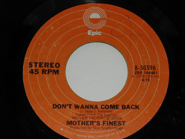Mother's Finest - Don't Wanna Come Back / Truth'll Set You Free - 1978