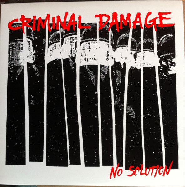 Criminal Damage - No Solution - 2007