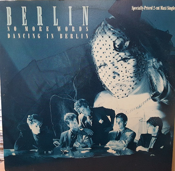 Berlin - No More Words / Dancing In Berlin - 1984