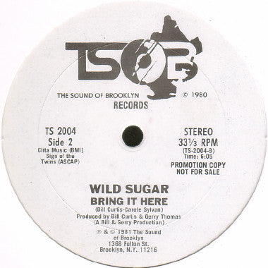Wild Sugar - Messin' Around / Bring It Here - 1981