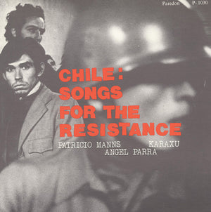 Patricio Manns - Chile: Songs For The Resistance