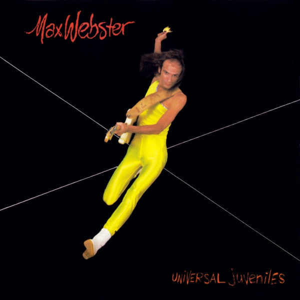Max Webster - Universal Juveniles