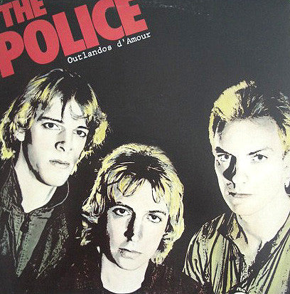 Police, The - Outlandos D'Amour - 1979