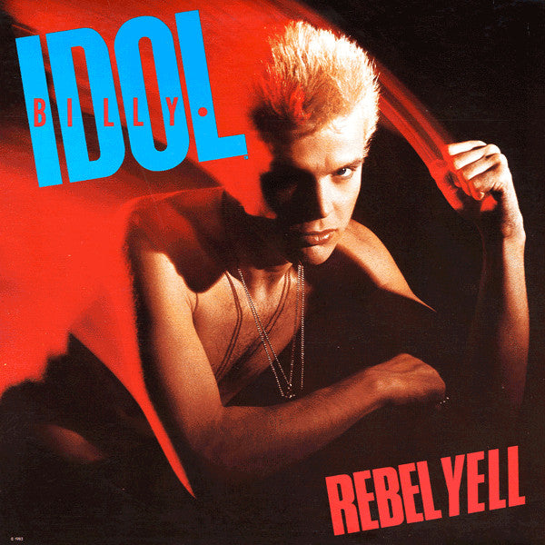 Billy Idol - Rebel Yell