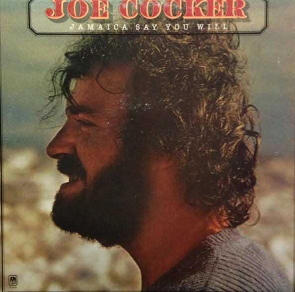 Joe Cocker - Jamaica Say You Will - 1975