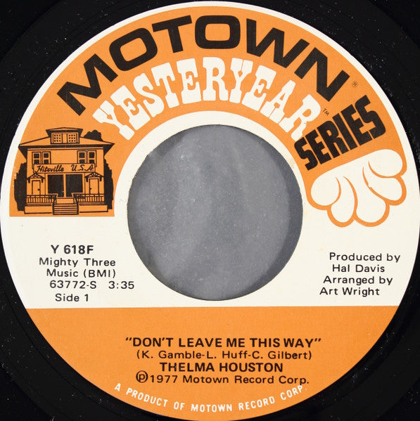 Thelma Houston - Don't Leave Me This Way / I'm Here Again -