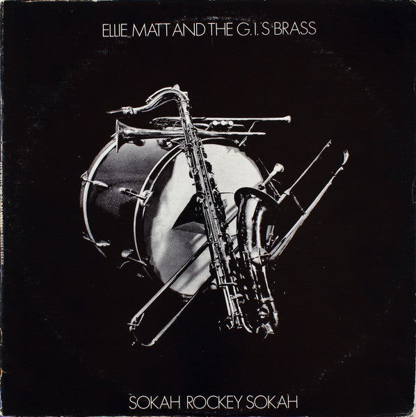 Ellie Matt & The G. I'S Brass - Sokah Rockey Sokah