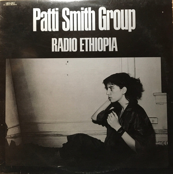 Patti Smith Group - Radio Ethiopia -