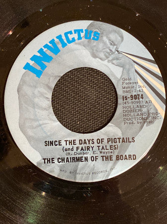 Chairmen Of The Board - Give Me Just A Little More Time / Since The Days Of Pigtails (And Fairy Tales) - 1970