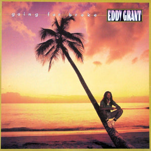 Eddy Grant - Going For Broke