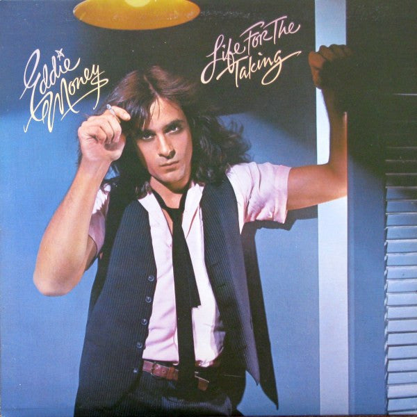 Eddie Money - Life For The Taking - 1979