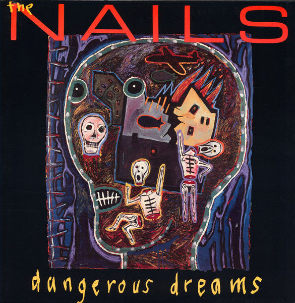 Nails, The - Dangerous Dreams - 1986