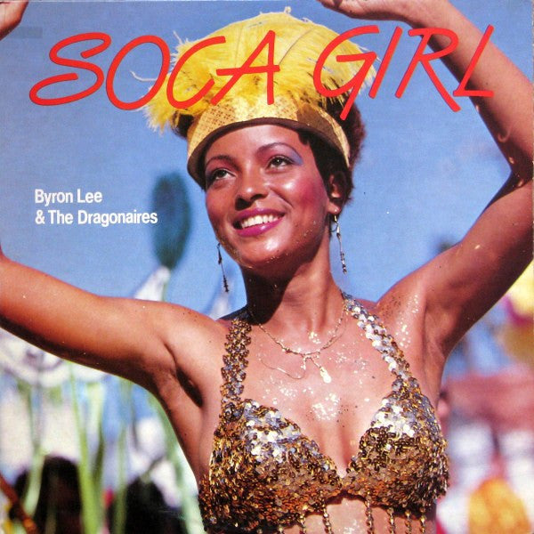 Byron Lee And The Dragonaires - Soca Girl