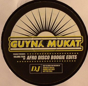 Guynamukat - Afro Disco Boogie Edits Volume Four - 2011