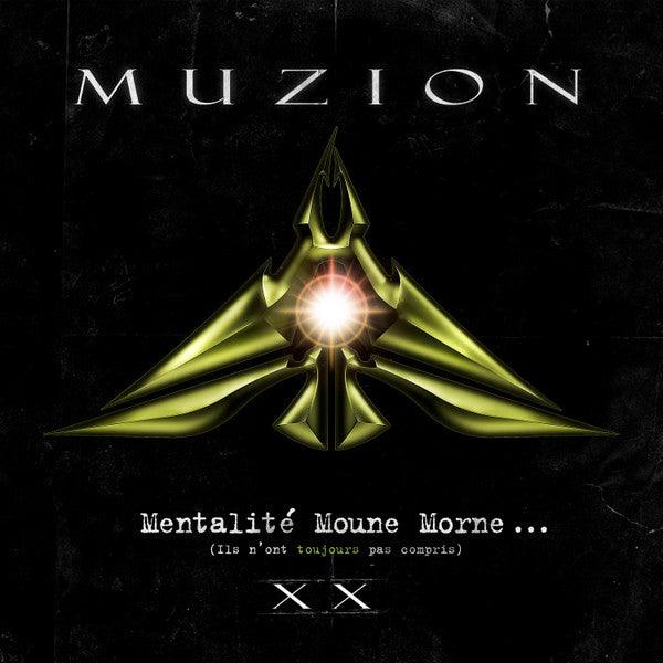 Muzion - Mentalité Moune Morne... (Ils N'ont Pas Compris) 2019 - Quarantunes