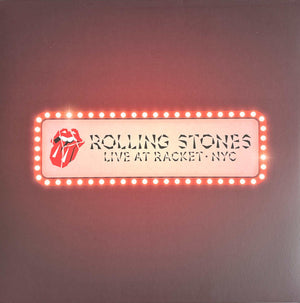 The Rolling Stones - Live At Racket · NYC