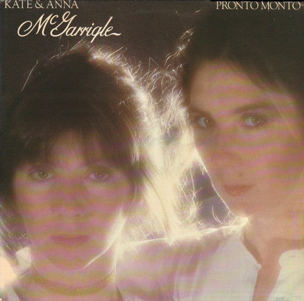 Kate & Anna McGarrigle - Pronto Monto