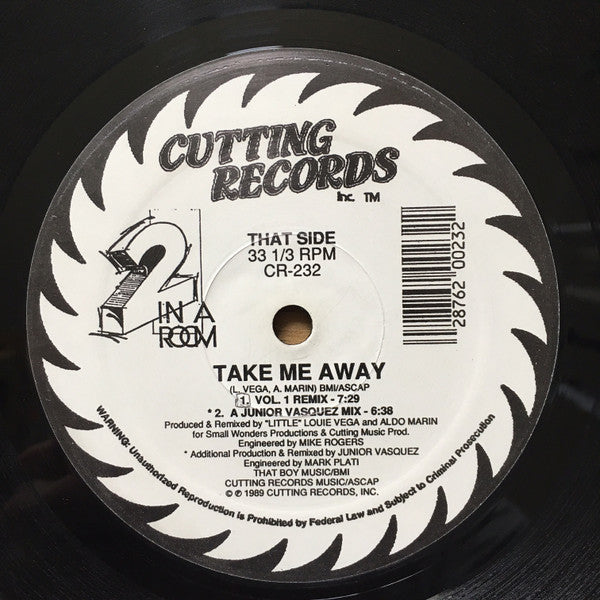 2 In A Room - Do What You Want / Take Me Away