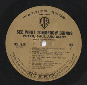 Peter, Paul And Mary - See What Tomorrow Brings Vinyl Record