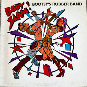 Bootsy's Rubber Band - Body Slam!