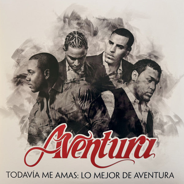 Aventura - Todavía Me Amas: Lo Mejor de Aventura
