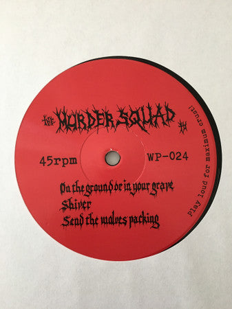 Murder Squad T.O., The - On The Ground Or In Your Grave - 2018