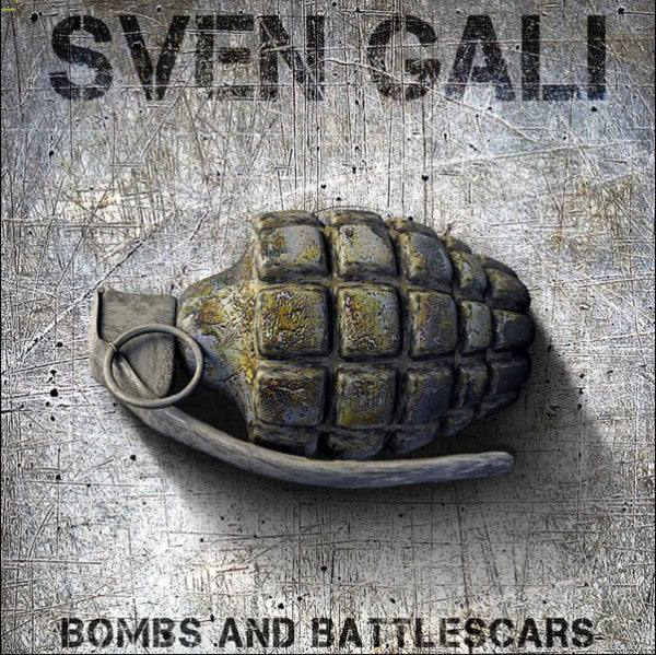 Sven Gali (2) - Bombs And Battlescars