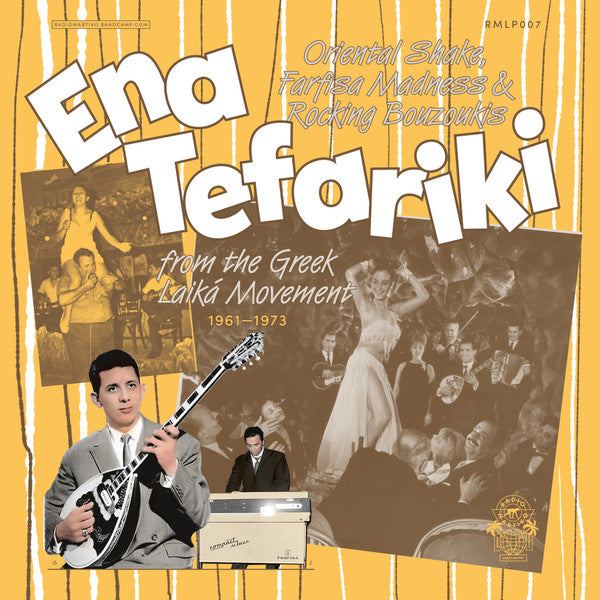 Various - Ena Tefariki - Oriental Shake, Farfisa Madness & Rocking Bouzoukis From The Greek Laika Movement (1961-1973) - 2021