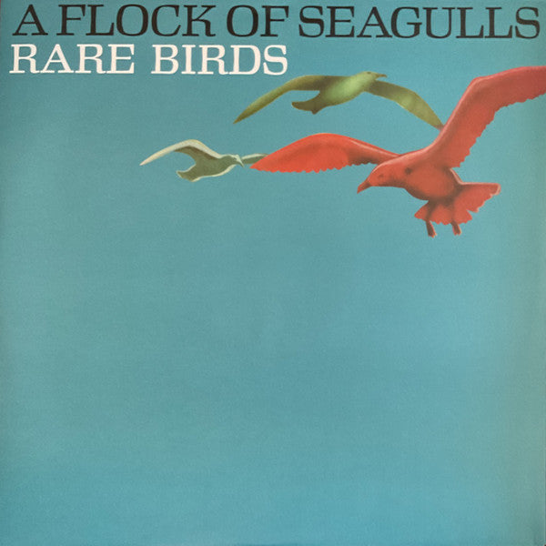 A Flock Of Seagulls - Rare Birds (B-Sides, Edits And Alternate Mixes) - 2023